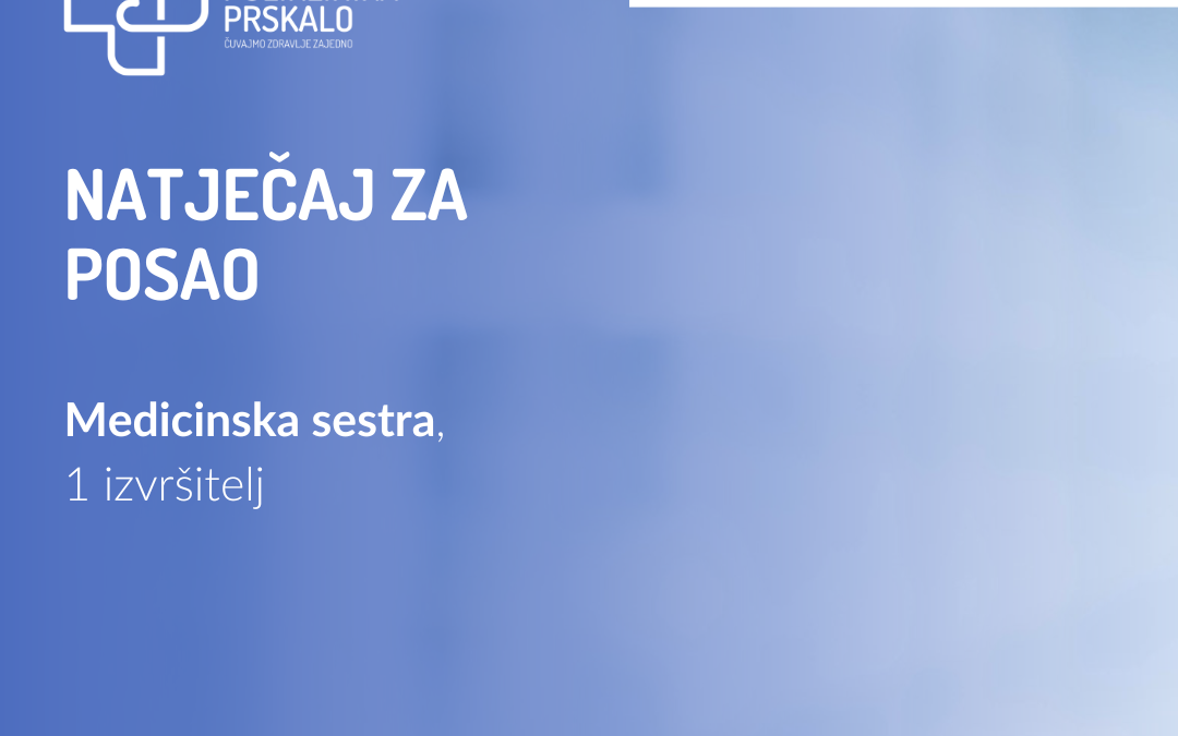 Natječaj za posao – medicinska sestra